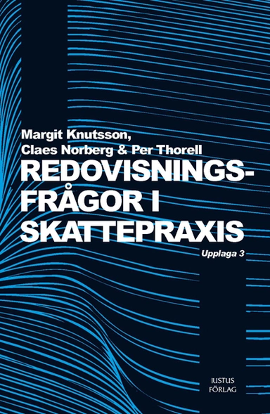 Redovisningsfrågor i skattepraxis
