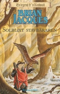 Redwall: Solblixt Stavbäraren; Brian Jacques; 2001