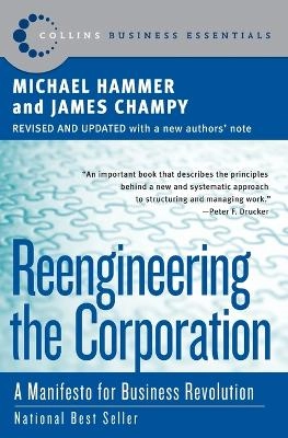 Reengineering the corporation : a manifesto for business revolution; Michael Hammer; 2003