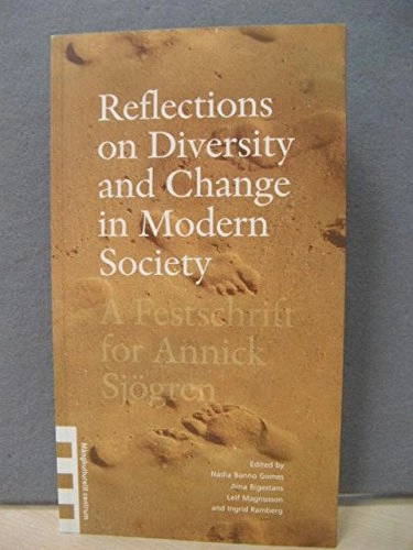 Reflections on Diversity and Change in Modern Society: A Festschrift for Annick Sjögren