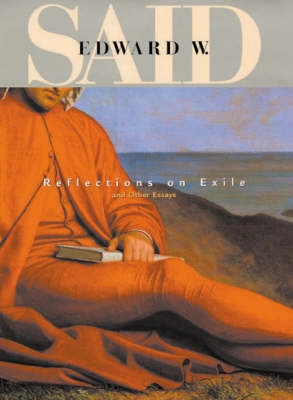 Reflections on exile and other essays
