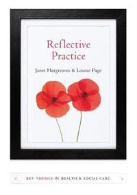 Reflective Practice; Janet Hargreaves; 2013