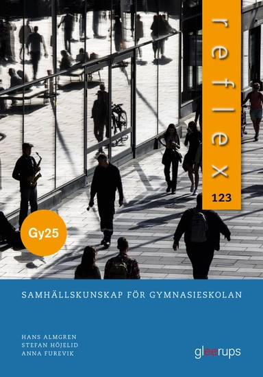 Reflex 123 : samhällskunskap för gymnasieskolan ; Hans Almgren, Stefan Höjelid, Anna Furevik; 2025