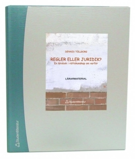 Regler eller juridik - lärarhandledning