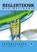 Reglerteknik Laborationer A