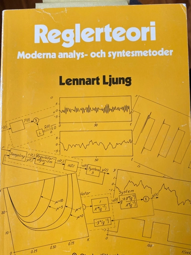 Reglerteori : moderna analys- och syntesmetoder