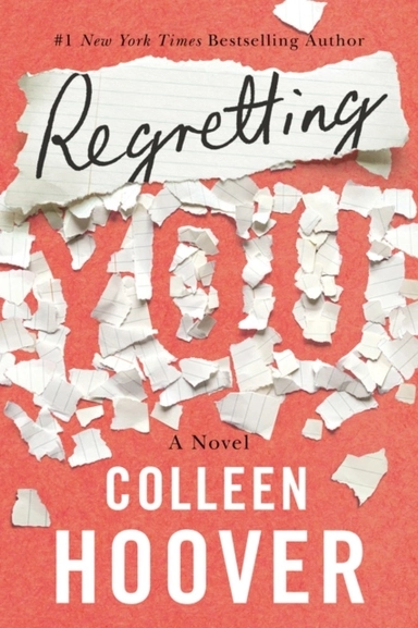 Regretting You; Colleen Hoover; 2019