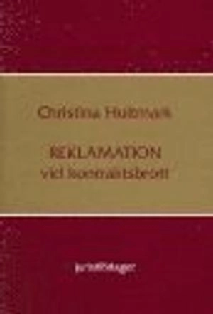 Reklamation vid kontraktsbrott; Norstedts Juridik; 1997