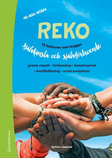Reko - 15 lektioner som bygger självkänsla och självförtroende; Sylvia Laserow; 2023
