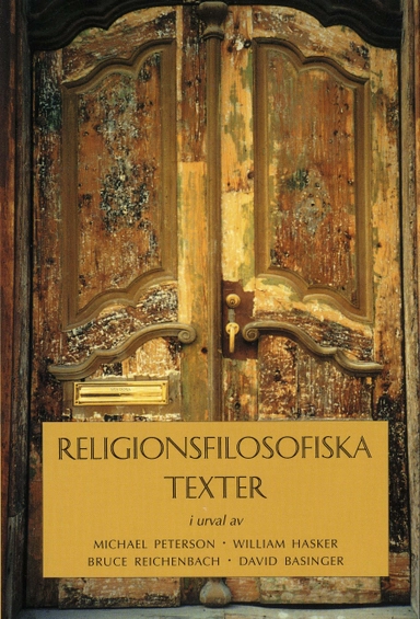Religionsfilosofiska texter; Michael m fl (red) Peterson; 1999
