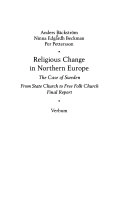Religious change in Northern Europe : the case of Sweden : from state church to free folk church : final report