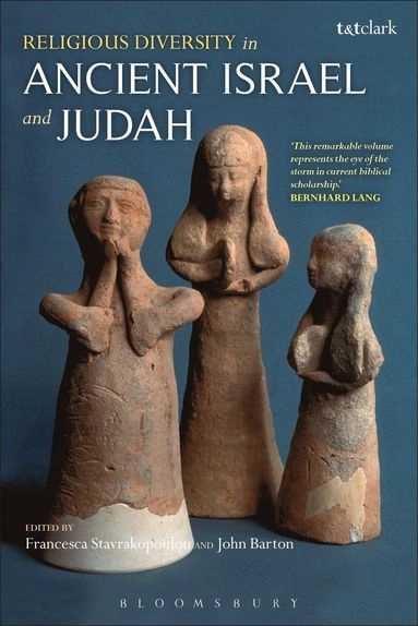 Religious diversity in ancient Israel and Judah; Francesca Stavrakopoulou, John Barton; 2010