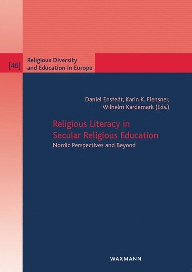 Religious literacy in secular religious education : nordic perspectives and beyond