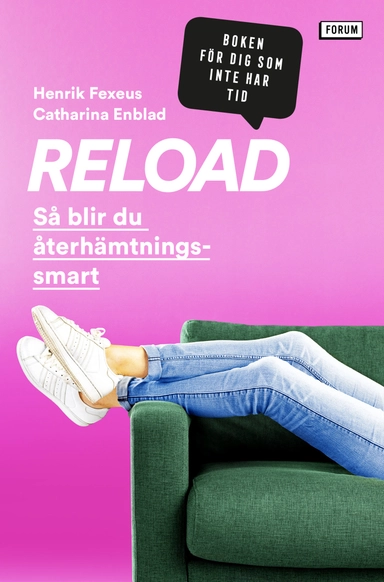 Reload : så blir du återhämtningssmart