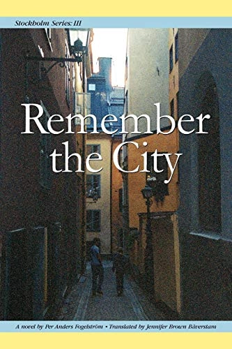 Remember the city : a novel