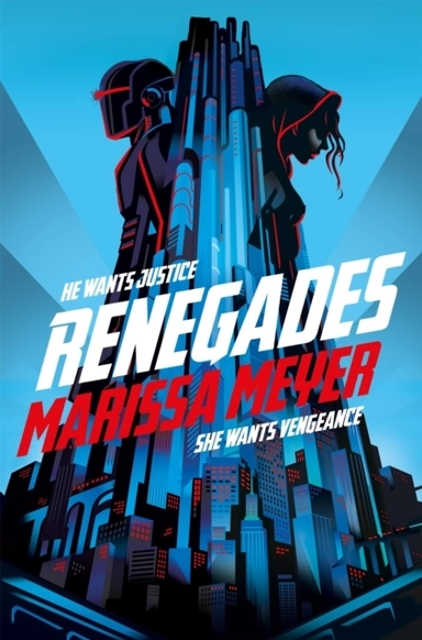 Renegades; Marissa Meyer; 2019
