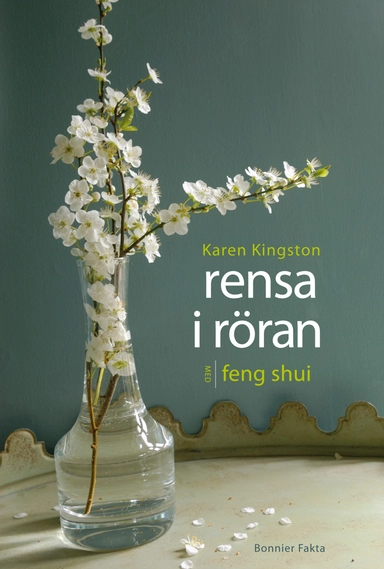 Rensa i röran med feng shui