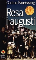 Resa i augusti; Gudrun Pausewang; 2001