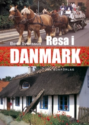 Resa i Danmark; Bertil Svensson; 2003