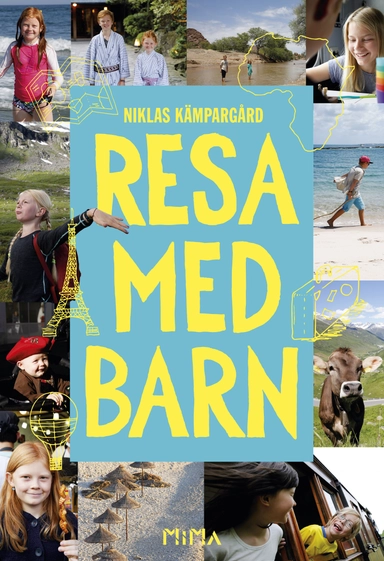 Resa med barn; Niklas Kämpargård; 2018
