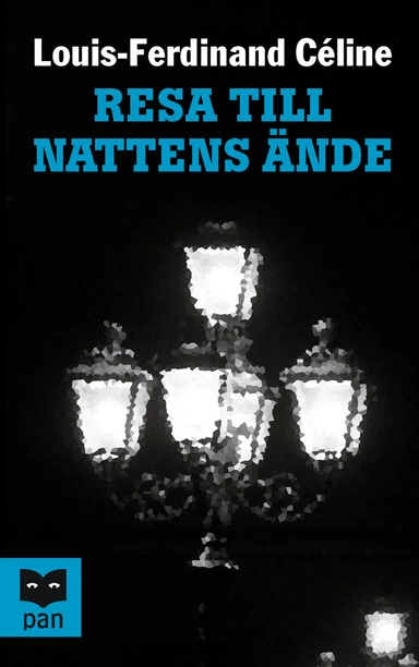 Resa till nattens ände; Louis-Ferdinand Céline; 2003