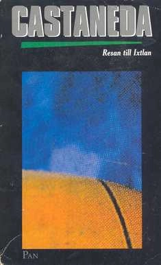 Resan till Ixtlan; Carlos Castaneda; 1995
