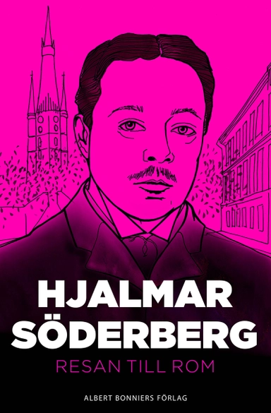 Resan till Rom; Hjalmar Söderberg; 2015