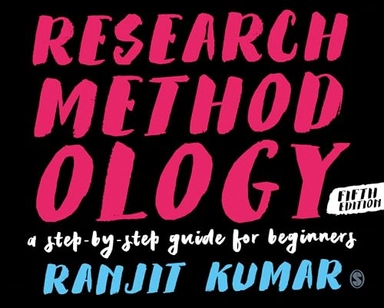 Research methodology : a step-by-step guide for beginners; Ranjit. Kumar; 2018