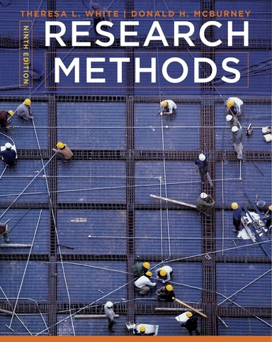 Research methods; Theresa L. White, Donald McBurney; 2013