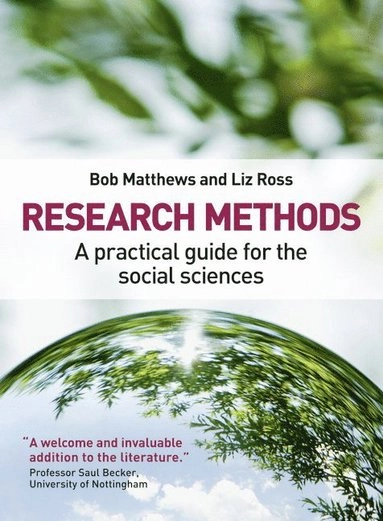 Research methods : a practical guide for the social sciences; Bob Matthews; 2010