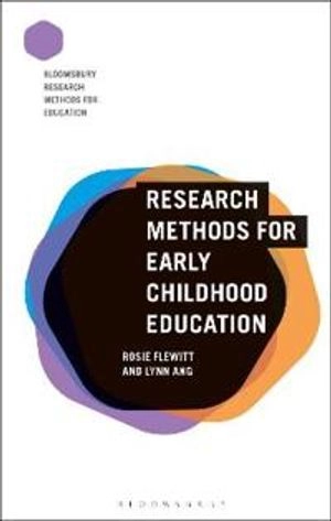Research methods for early childhood education; Rosie Flewitt; 2020