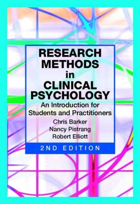 Research Methods in Clinical Psychology: An Introduction for Students and P