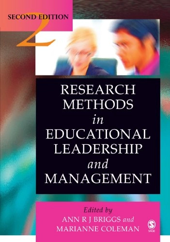 Research methods in educational leadership and management; Ann R. J. Briggs, Marianne Coleman; 2007