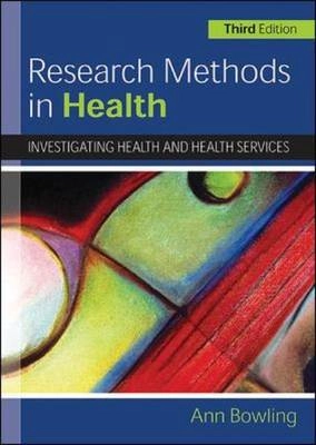 Research methods in health : investigating health and health services