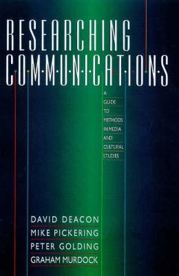 Researching communications : a practical guide to methods in media and cultural analysis; David Deacon; 1999