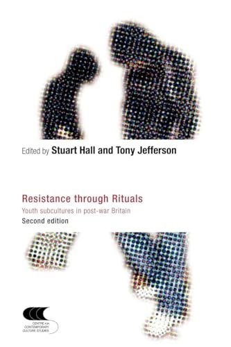 Resistance through rituals : youth subcultures in post-war Britain