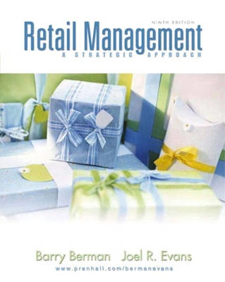 Retail management : a strategic approach; Barry Berman; 2004