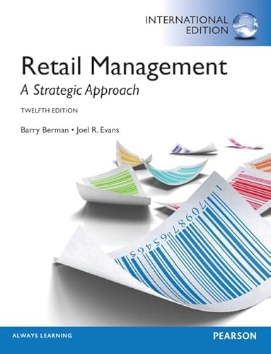 Retail management : a strategic approach; Barry Berman; 2013