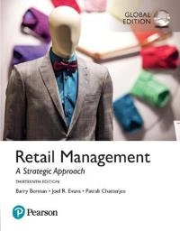 Retail Management, Global Edition; Barry Berman, Joel Evans, Patrali Chatterjee; 2017