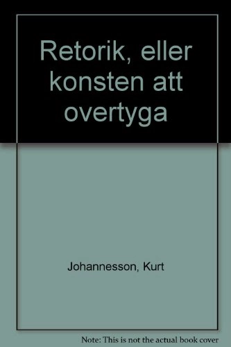 Retorik eller konsten att övertyga