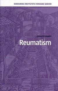Reumatism; Johan Frostegård; 2006