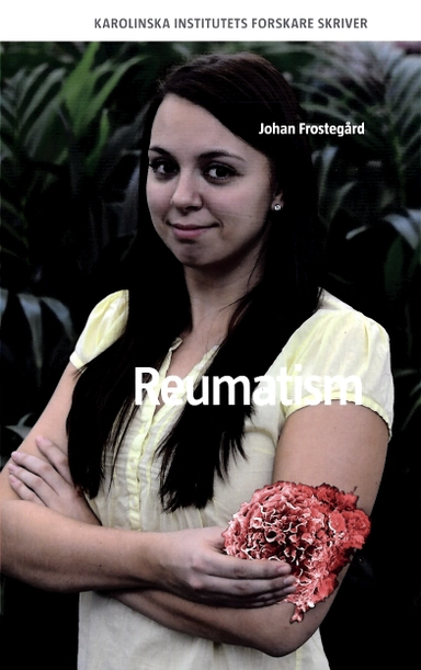 Reumatism; Johan Frostegård; 2012