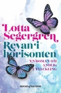 Revan i horisonten : en roman om andlig utveckling