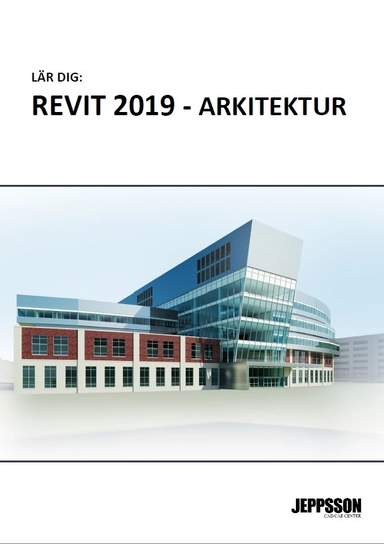 Revit 2019 - Arkitektur; 2018