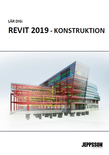 Revit 2019 - Konstruktion; Jeppsson CAD Center; 2018