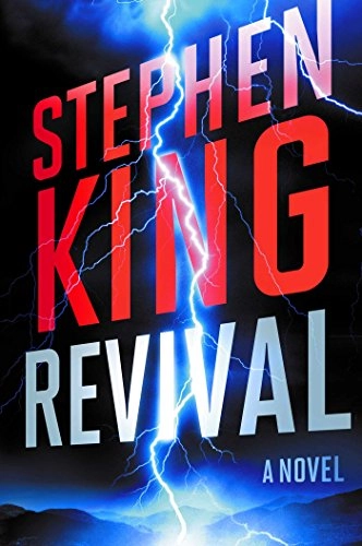 Revival : a novel; Stephen King; 2014