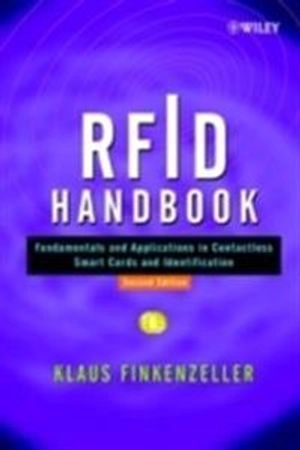 RFID Handbook: Fundamentals and Applications in Contactless Smart Cards and; Klaus Finkenzeller; 2003