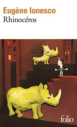 Rhinocéros : pièce en trois actes et quatre tableaux; Eugène Ionesco; 1959