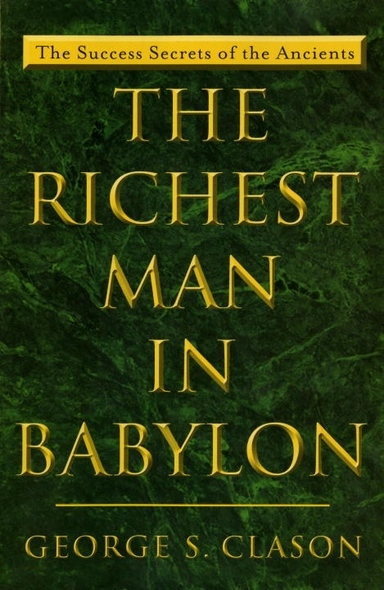 Richest man in Babylon; George S. Clason; 1989