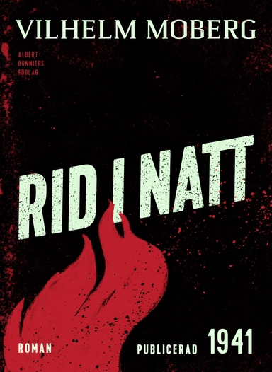 Rid i natt; Vilhelm Moberg; 2012
